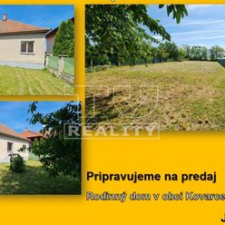 Pripravujeme do ponuky rodinný dom s pozemkom 1490 m2 v obci Kovarce