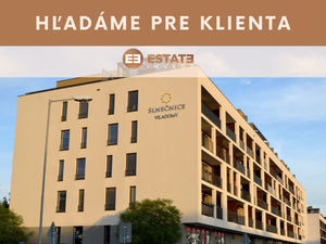 ESTATE INVEST – Hľadáme pre klienta 3-4 izb. byt v projekte Slnečnice, Petržalka