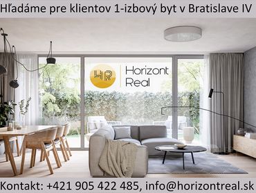 Horizont real hľadá pre klientov 1-izbový byt v lokalite Bratislava IV