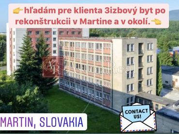 KÚPA: Hľadám súrne pre klienta 3-izbový byt Martin Priekopa