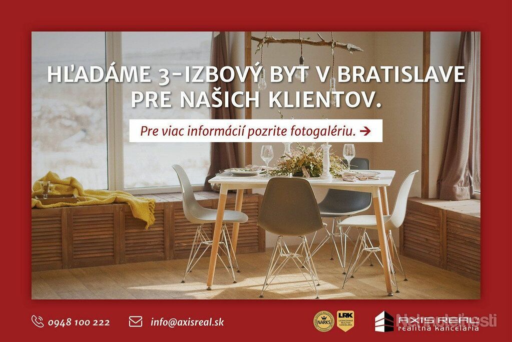 AXIS REAL:: Hľadáme pre našich klientov 3-izbový byt v Bratislave V.