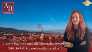 HĽADÁM pre klienta: 2-izbový byt, Nové mesto nad Váhom, do 105.000€